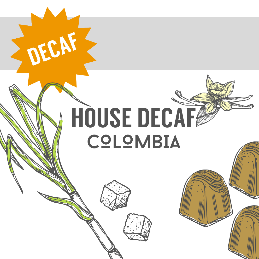 House Decaf