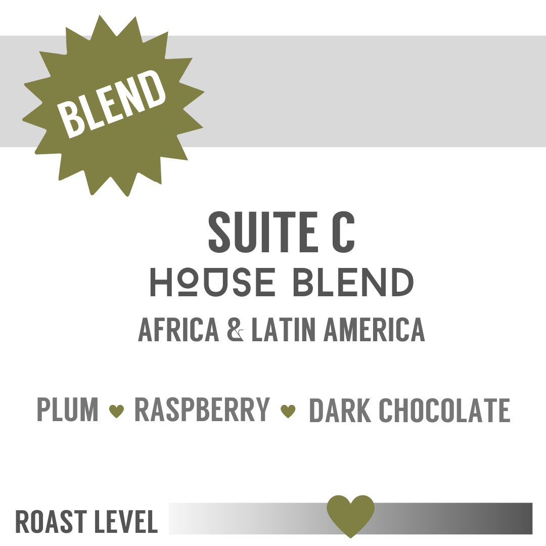 Suite C House Blend